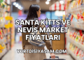 Santa Kitts ve Nevis Market Fiyatları