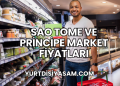 Sao Tome ve Principe Market Fiyatları