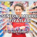 Senegal Market Fiyatları