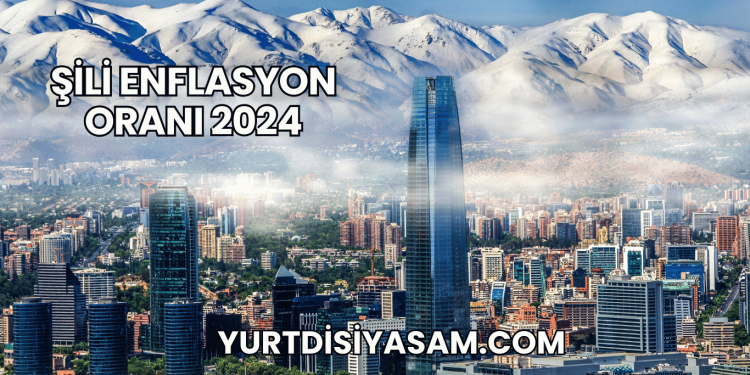 Şili Enflasyon Oranı 2024