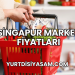 Singapur Market Fiyatları