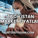 Tacikistan Market Fiyatları