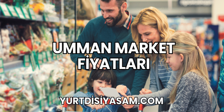 Umman Market Fiyatları