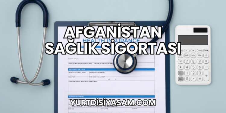 Afganistan Sağlık Sigortası