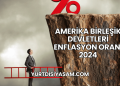 Amerika Birleşik Devletleri Enflasyon Oranı 2024