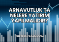 Arnavutluk'ta Nelere Yatırım Yapılmalıdır?