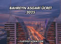 Bahreyn Asgari Ücret 2025