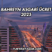 Bahreyn Asgari Ücret 2025