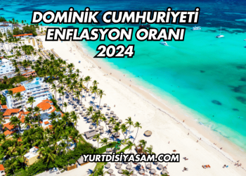 Dominik Cumhuriyeti Enflasyon Oranı 2024