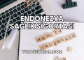 Endonezya Sağlık Sigortası