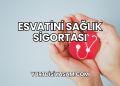 Esvatini Sağlık Sigortası