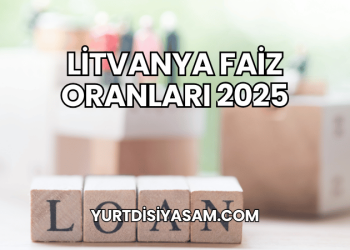 Litvanya Faiz Oranları 2025