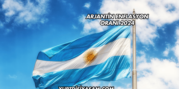 Arjantin Enflasyon Oranı 2024