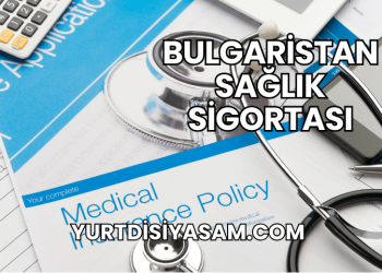 Bulgaristan Sağlık Sigortası