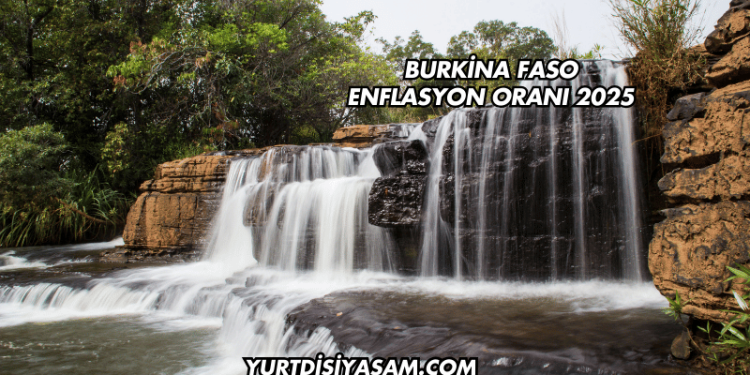 Burkina Faso Enflasyon Oranı 2025