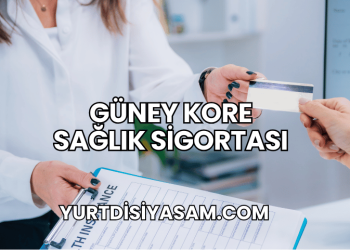 Güney Kore Sağlık Sigortası