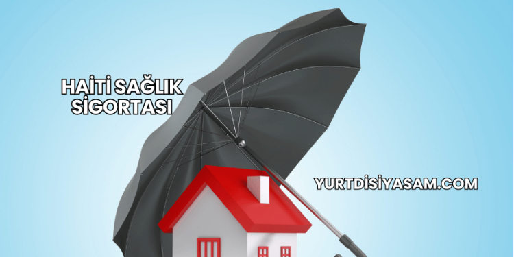 Haiti Sağlık Sigortası