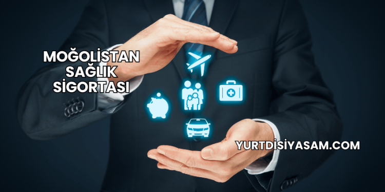Moğolistan Sağlık Sigortası