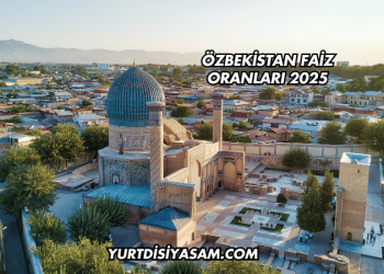 Özbekistan Faiz Oranları 2025