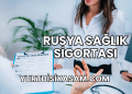Rusya Sağlık Sigortası