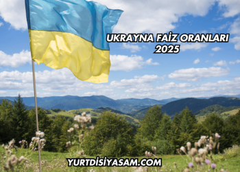 Ukrayna Faiz Oranları 2025