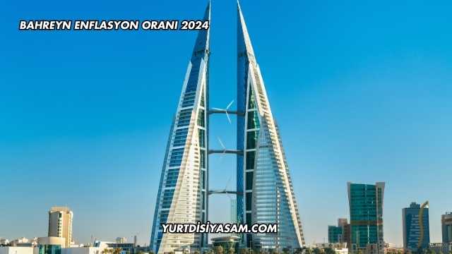 Bahreyn Enflasyon Oranı 2024