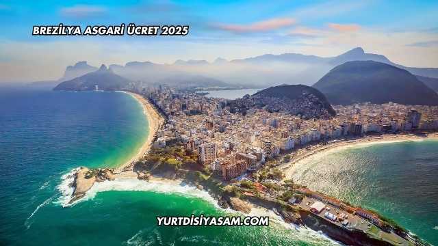 Brezilya Asgari Ücret 2025