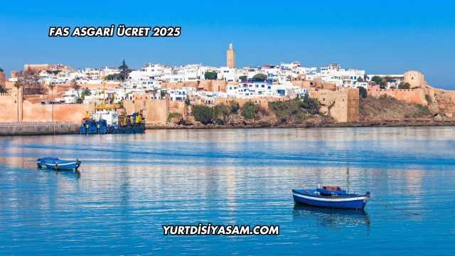 Fas Asgari Ücret 2025