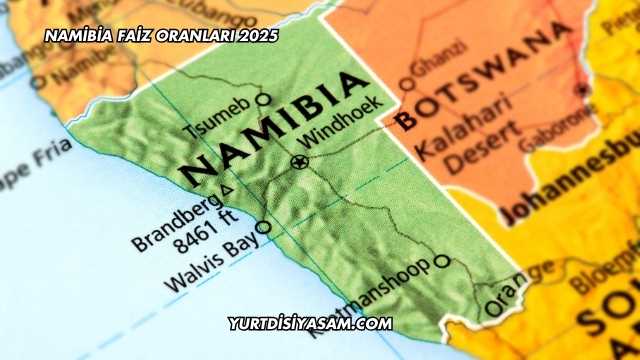 Namibia Faiz Oranları 2025
