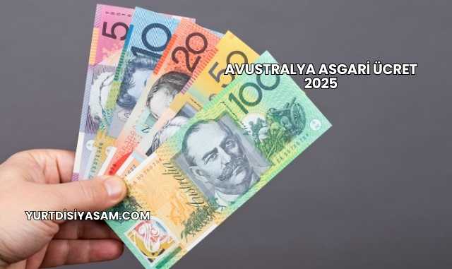Avustralya Asgari Ücret 2025