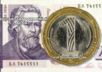 Bulgaristan Para Birimi Nedir?