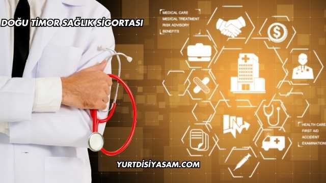 Doğu Timor Sağlık Sigortası