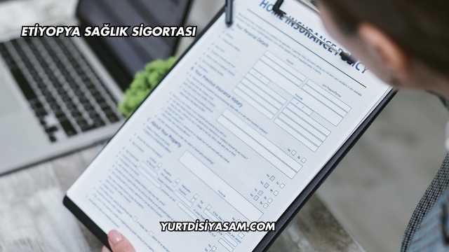 Etiyopya Sağlık Sigortası