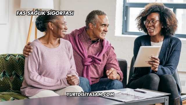 Fas Sağlık Sigortası