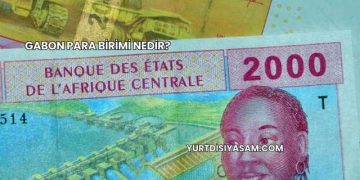 Gabon Para Birimi Nedir?