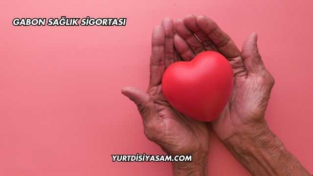 Gabon Sağlık Sigortası