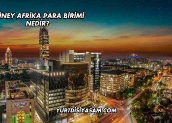 Güney Afrika Para Birimi Nedir?