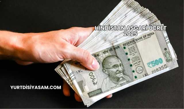 Hindistan Asgari Ücret 2025