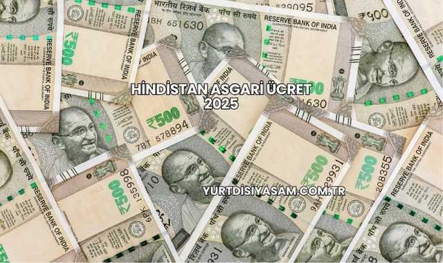 Hindistan Asgari Ücret 2025