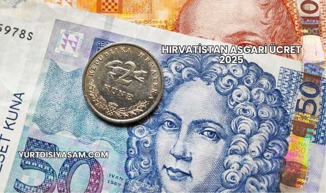 Hırvatistan Asgari Ücret 2025