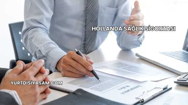 Hollanda Sağlık Sigortası