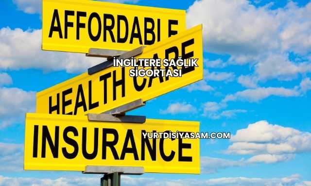 İngiltere Sağlık Sigortası
