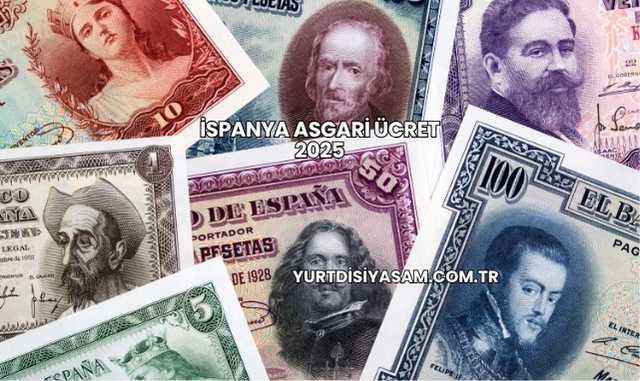 İspanya Asgari Ücret 2025