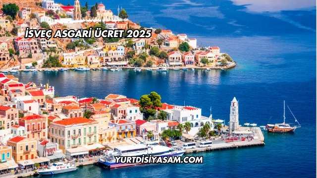 İsveç Asgari Ücret 2025