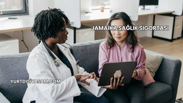 Jamaika Sağlık Sigortası