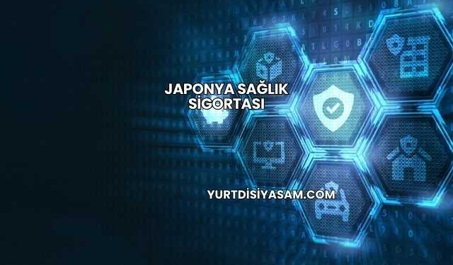 Japonya Sağlık Sigortası