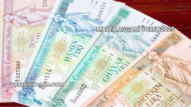 Malta Asgari Ücret 2025