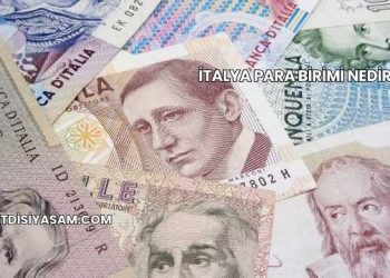 İtalya Para Birimi Nedir?