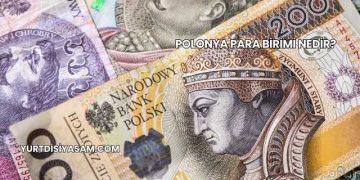 Polonya Para Birimi Nedir?
