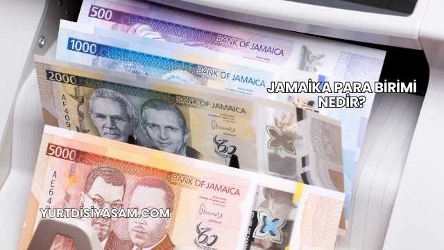Jamaika Para Birimi Nedir?